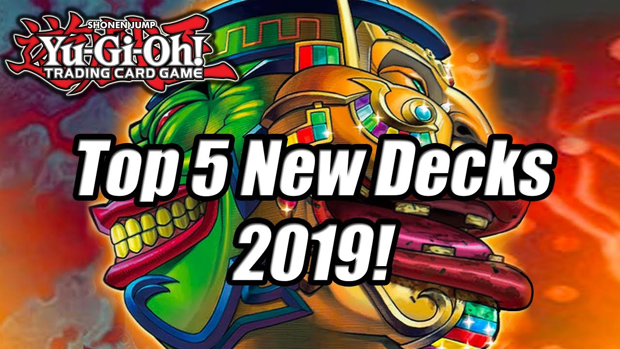 Yu-Gi-Oh! Top 5 New Decks for 2019!