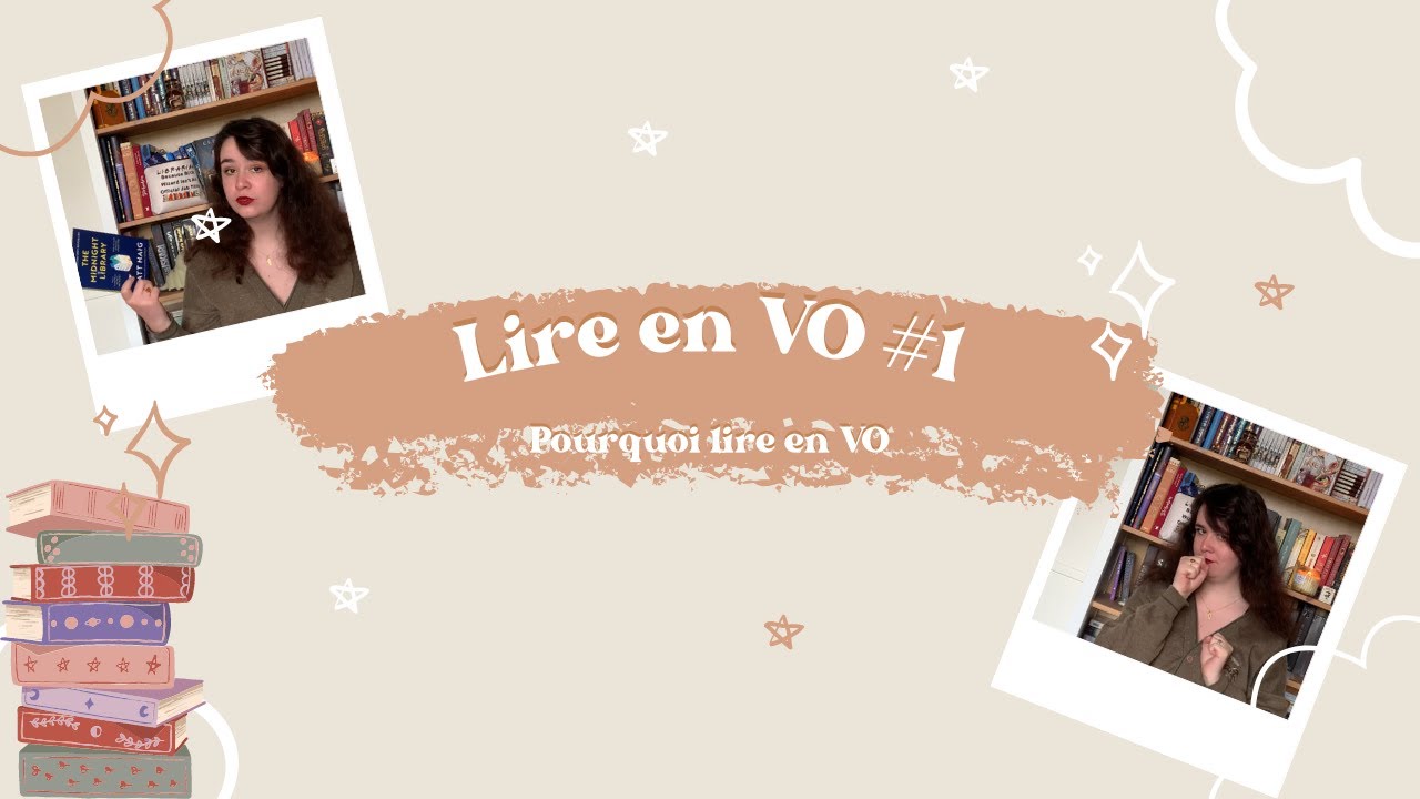 Lire en VO ~ Mon exp&eacute;rience