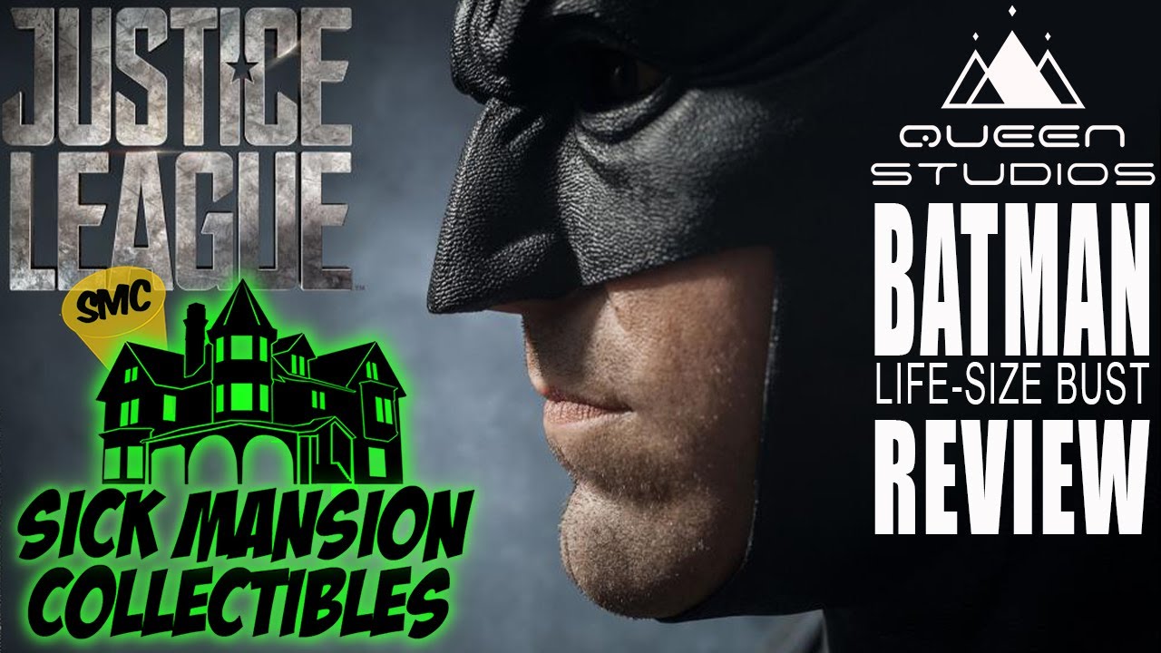 JUSTICE LEAGUE QUEEN STUDIOS BATMAN LIFE-SIZE BUST DETAILED REVIEW, EP: (87) LET'S GOOOOOOO