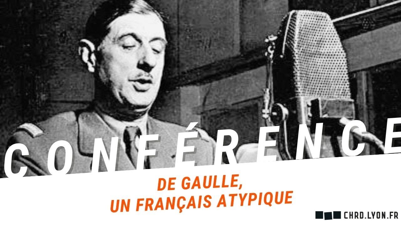 De Gaulle, un Français atypique