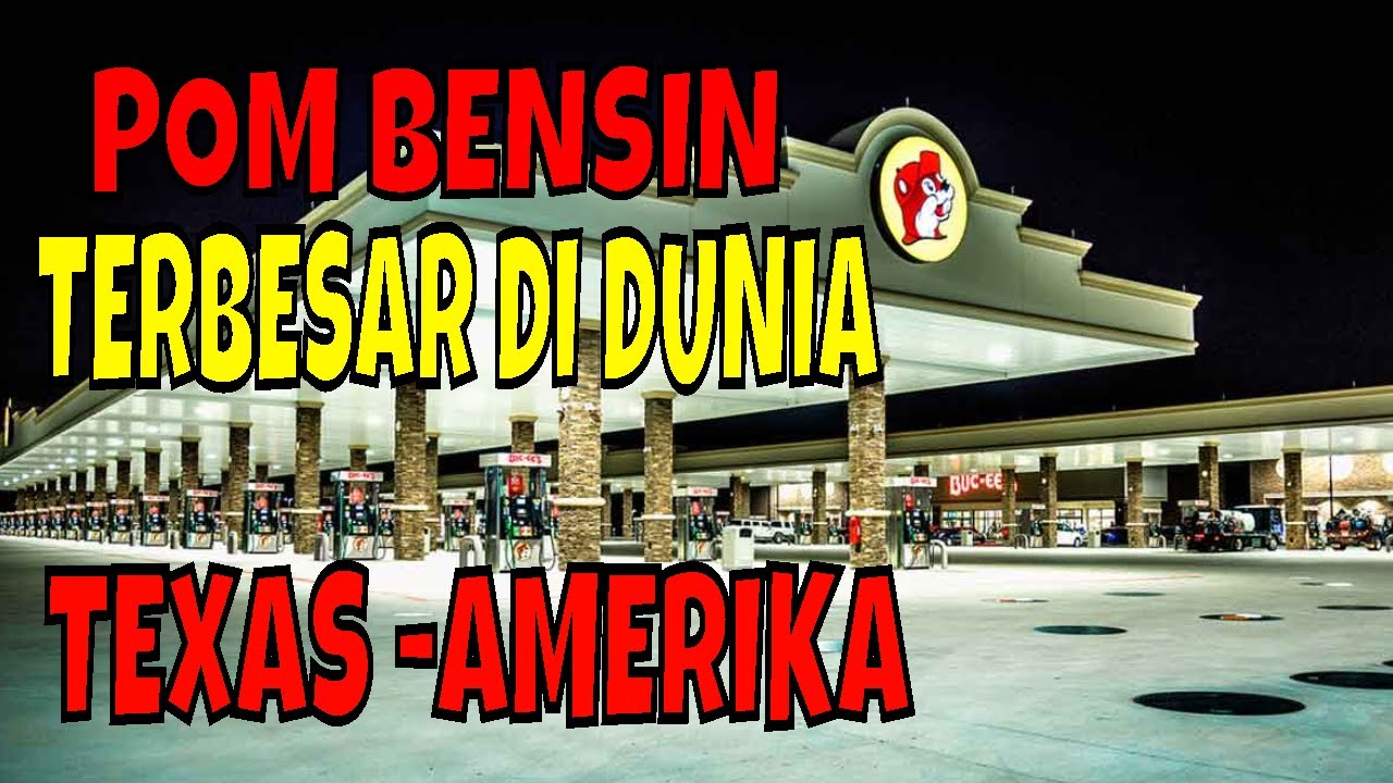 INILAH POM BENSIN TERBESAR DI DUNIA ADA DI TEXAS