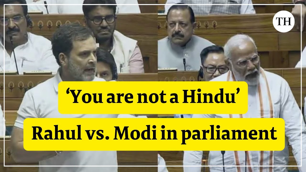 'You are not a Hindu': Rahul Gandhi and PM Modi exchange words in parliament