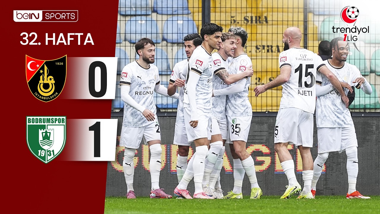 İstanbulspor (0-1) Bodrum FK | 32. Hafta Ma&ccedil; &Ouml;ZETİ | Trendyol 1. Lig - 2025/26