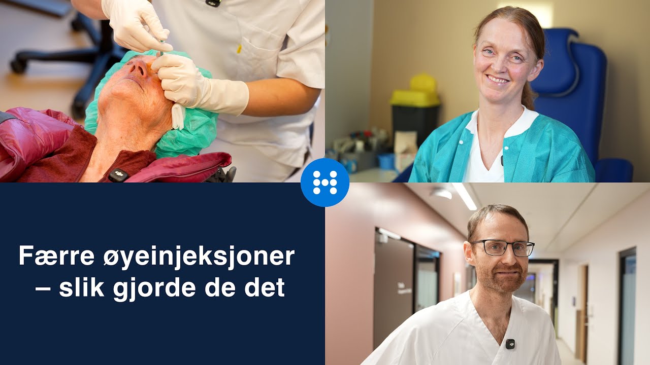 Færre øyeinjeksjoner, smartere drift: Erfaringer fra Sjukehuset Nordmøre og Romsdal
