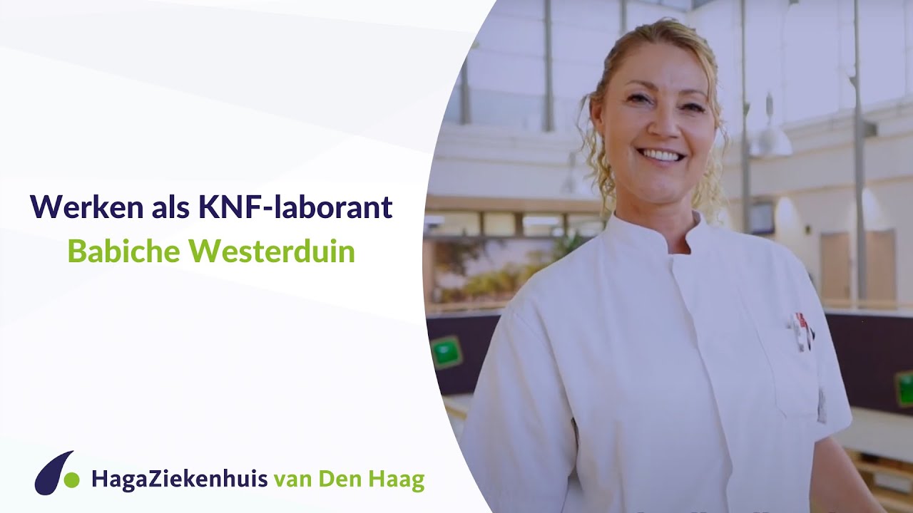 Werken als KNF-laborant in het HagaZiekenhuis