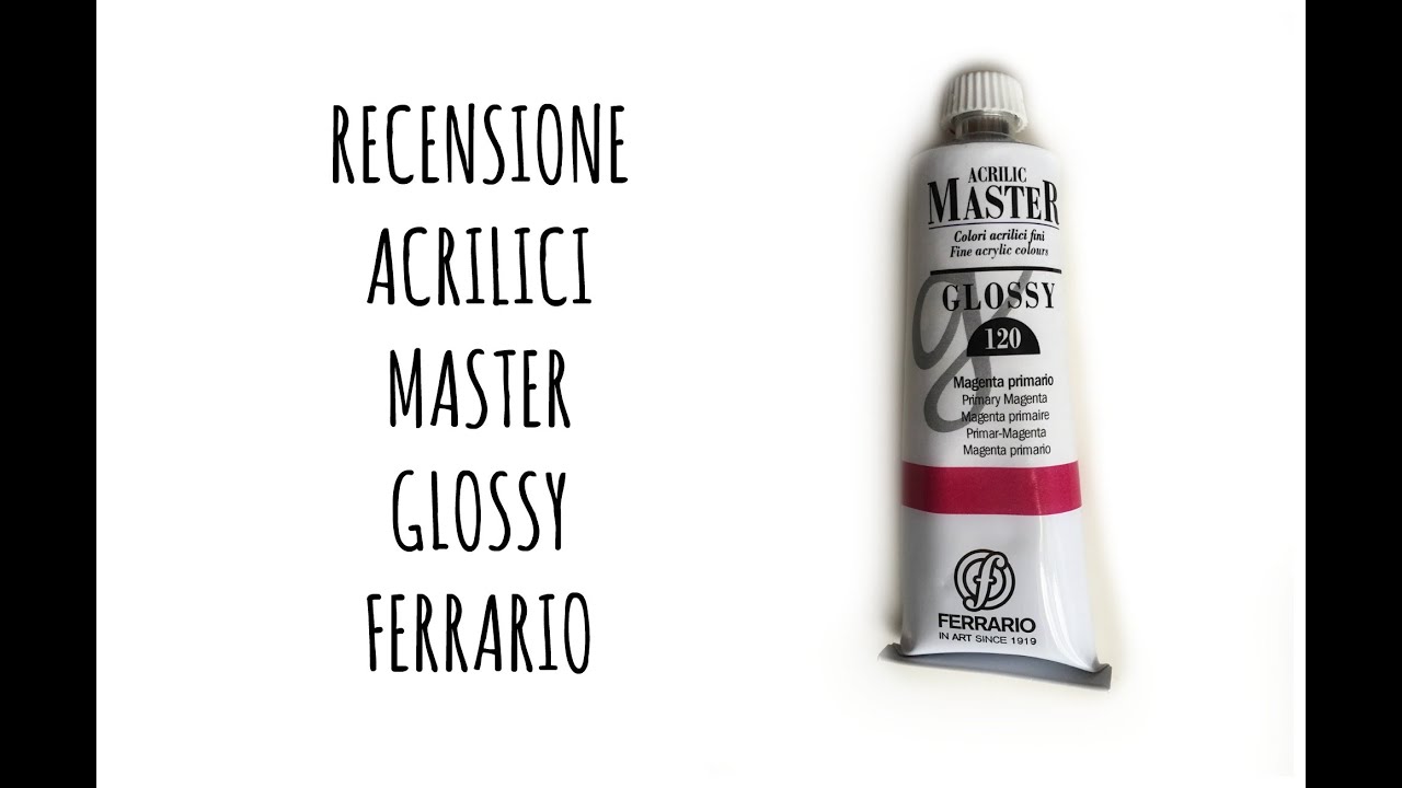 Colori ACRILICI Master Glossy FERRARIO: Recensione + ESTRAZIONE GIVEAWAY DI NATALE(Arte per Te)