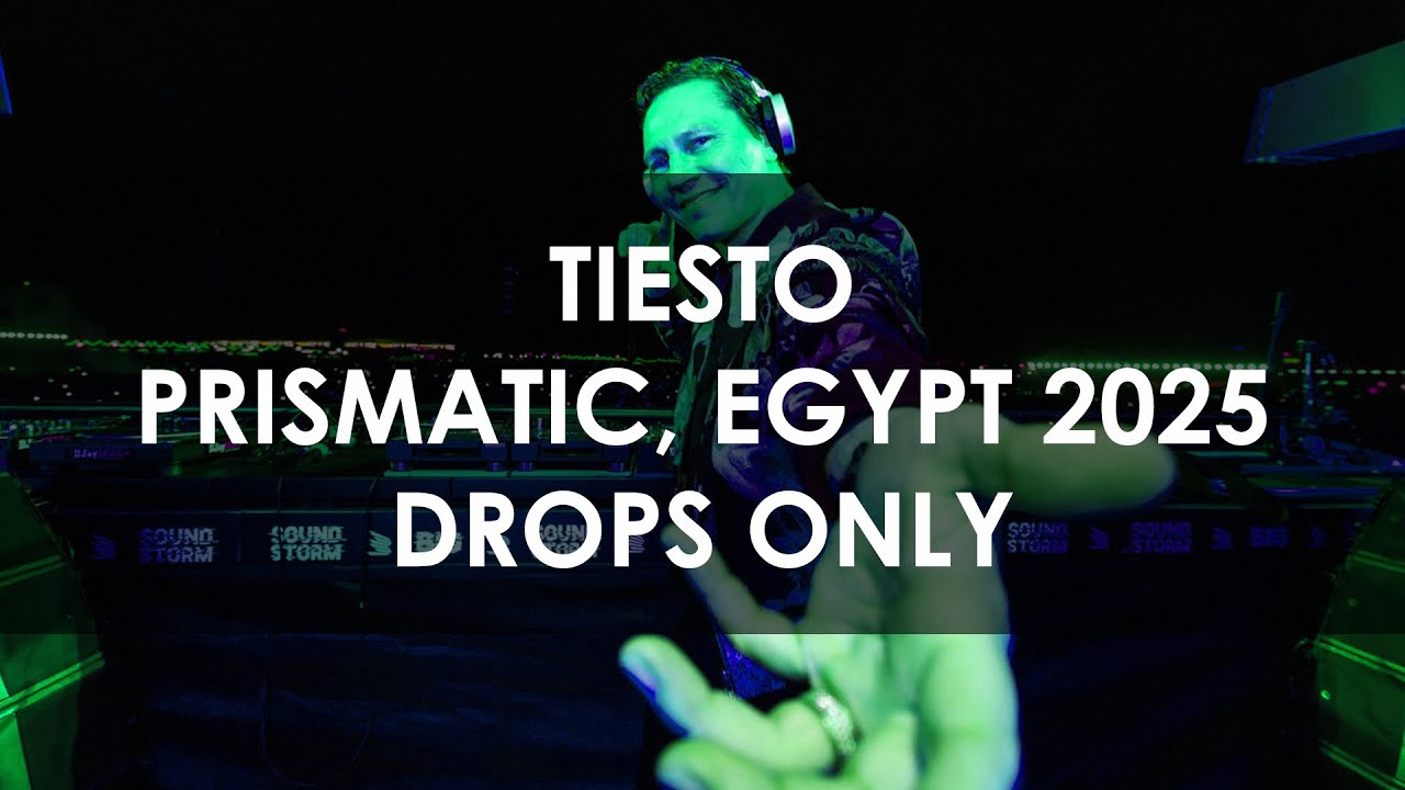 Tiësto @ PRISMATIC, The Great Pyramids of Giza 2025 [DROPS ONLY]