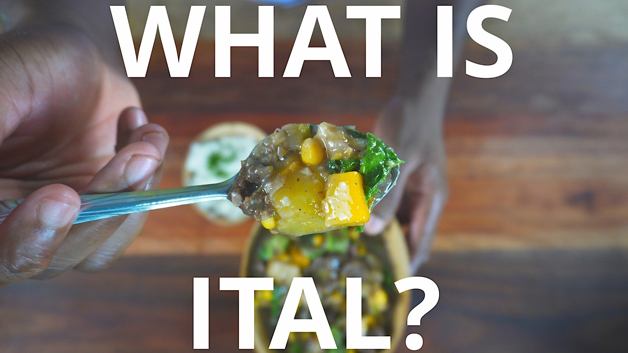 Ital Food: The Rasta Way of Eating & Living