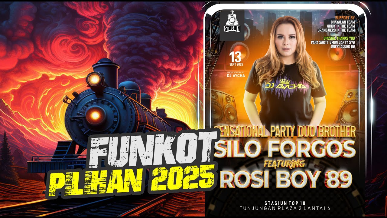 DJ AYCHA - SENSATIONAL PARTY DUO BROTHER SILO FORGOS FEAT ROSI BOY 89 - FUNKOT PILIHAN 2025