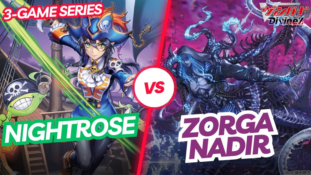 【Nightrose vs Zorga Nadir】|| 3-Game Series || Cardfight Vanguard Standard Match || DZ-BT05