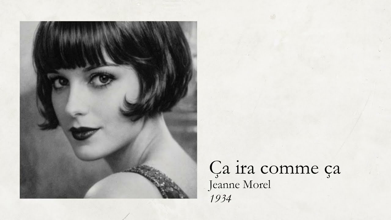 Jeanne Morel – Ça ira comme ça (1934)