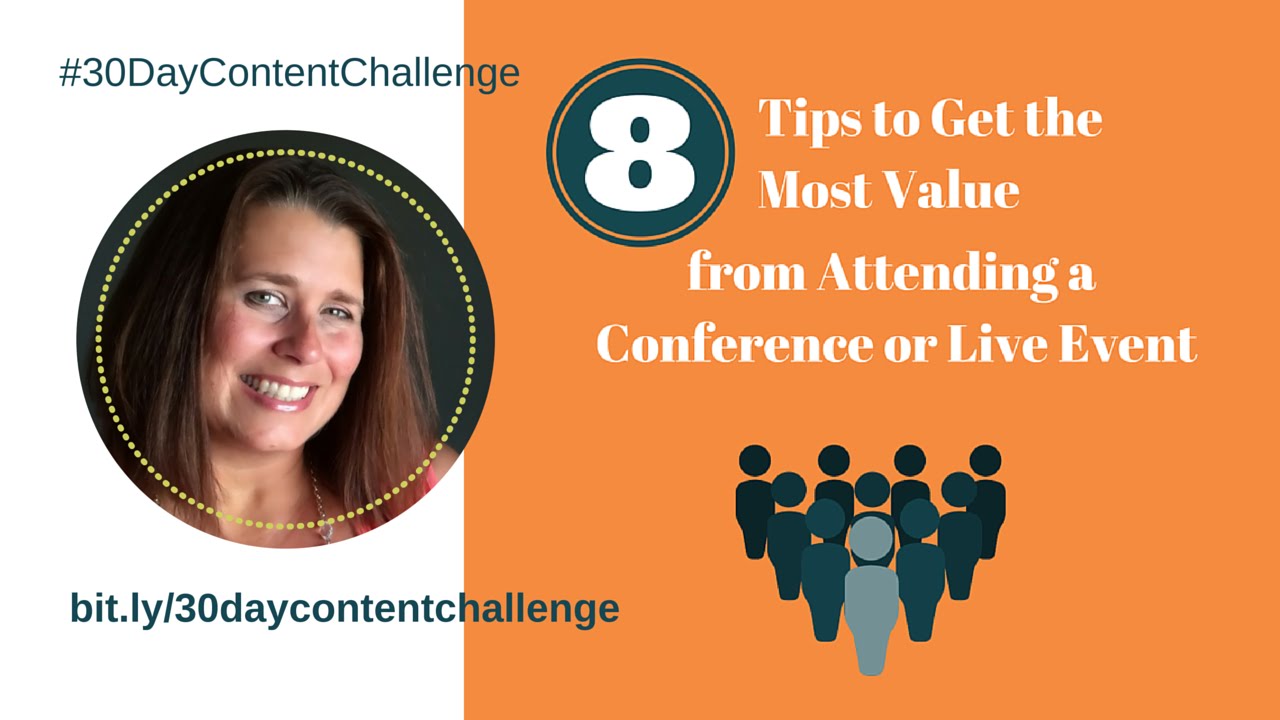 How to prepare for attending a conference or live event