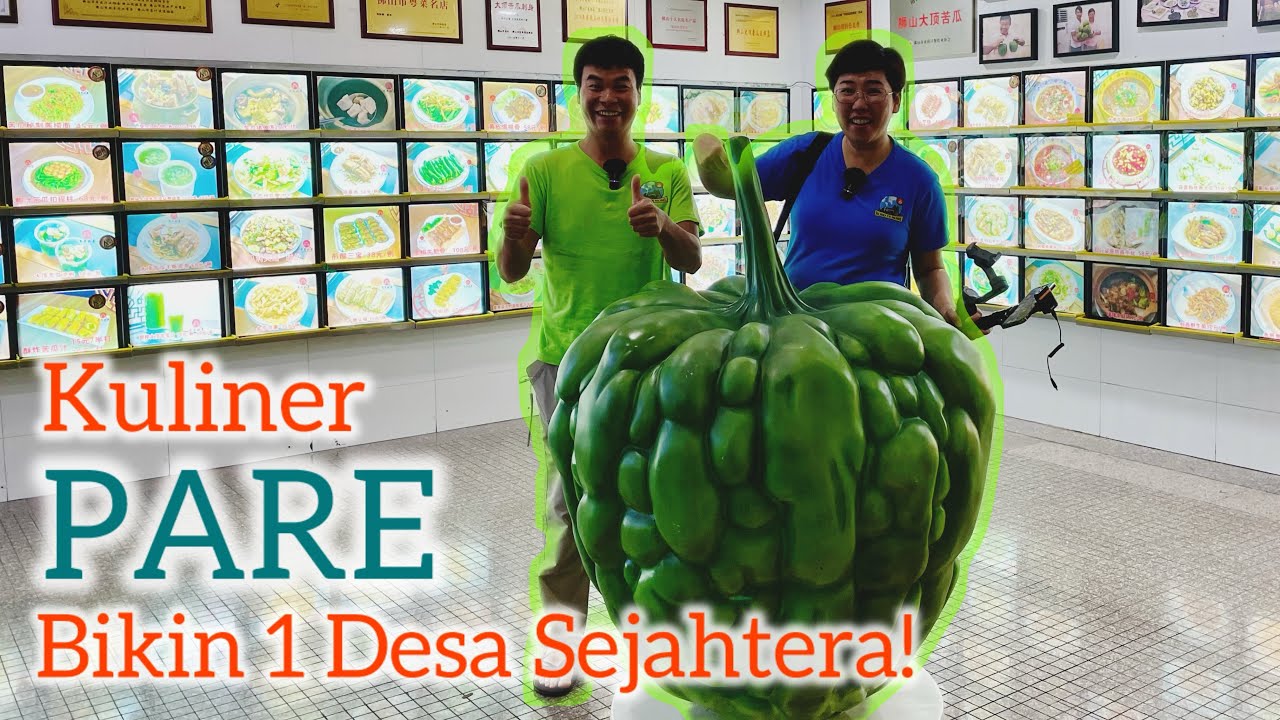 🔴 Guangdong FOSHAN 佛山 | Kuliner PARE Ala Orang Tiongkok - Bikin 1 Desa Sejahtera!