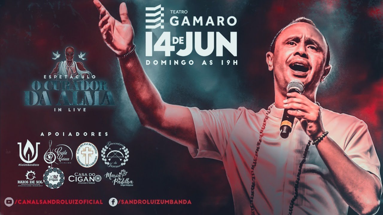 🔴 Espetáculo O CURADOR DA ALMA - IN LIVE - Sandro Luiz Umbanda