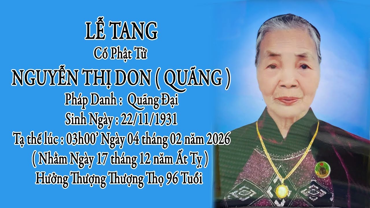 Lễ Tang Cố Mẫu NGUYỄN THỊ DON
