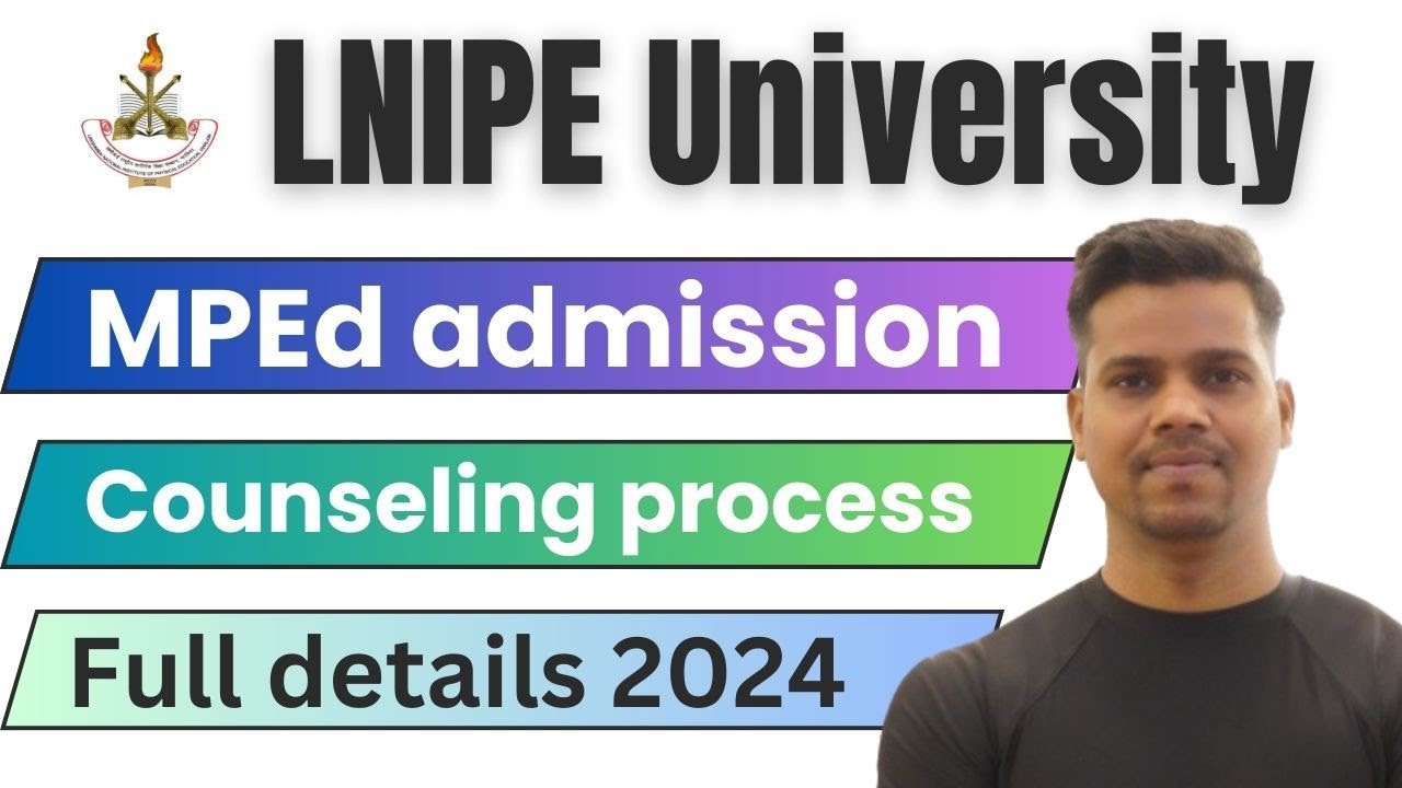 MPEd admission//counseling process 2024//step by step//full details//LNIPE University