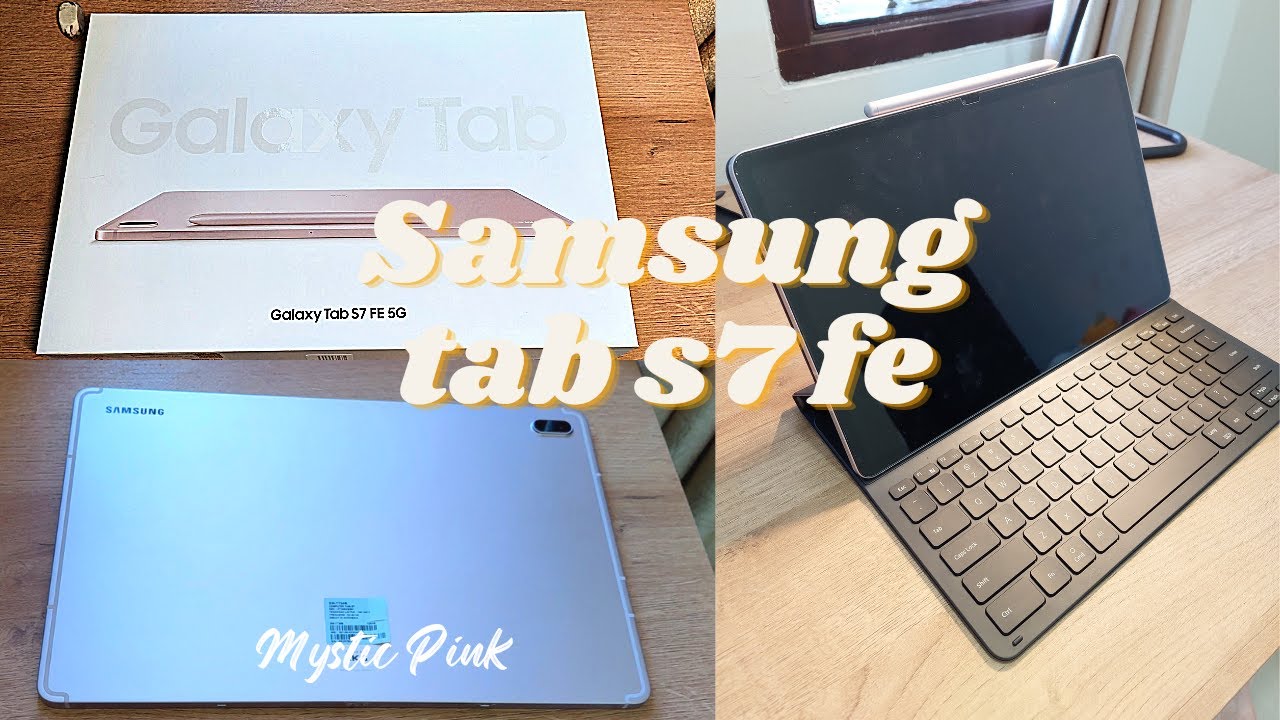 Samsung Tab S7 Fe ( Mystic Pink ) Aesthetic Unboxing 📦