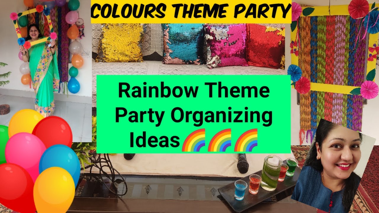 Rainbow Theme Party Organizing Ideas 🌈🌈 Colours Theme Party