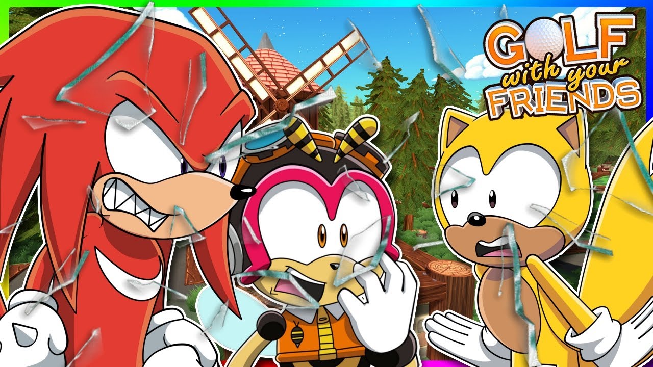RAY BROKE ANOTHER WINDOW?! - Charmy, Knuckles & Ray Play Golf WIth Your Friends