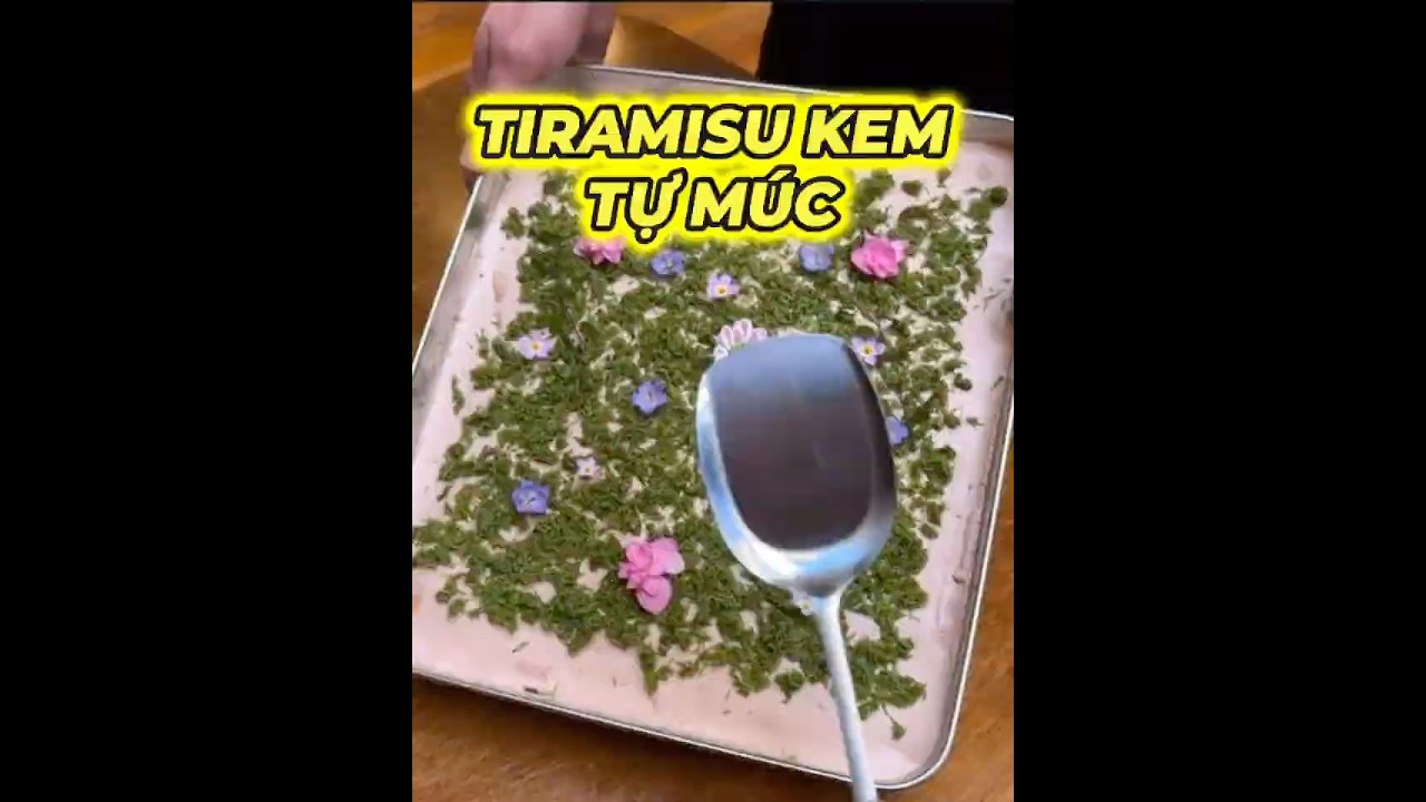 TIRAMISU KEM SỮA BÔNG HOA TỰ MÚC 