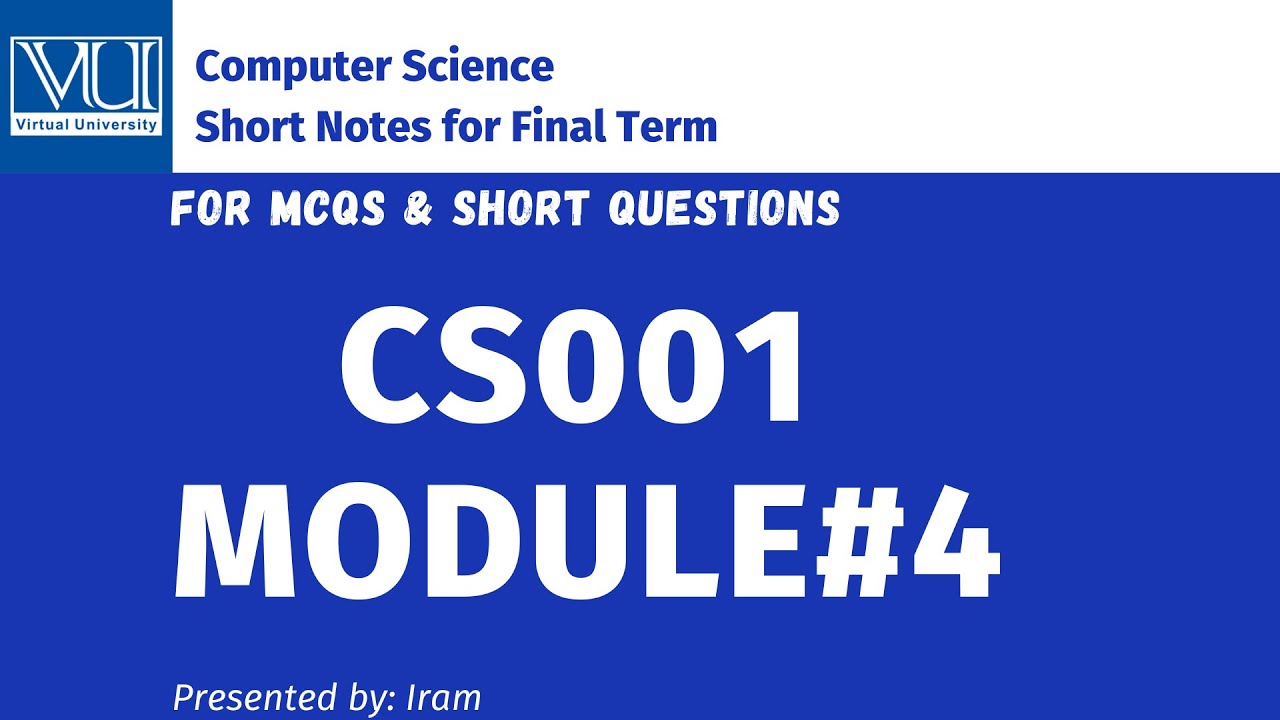 CS001 Module 4 | Short Notes | Final Term | Computer Proficiency License