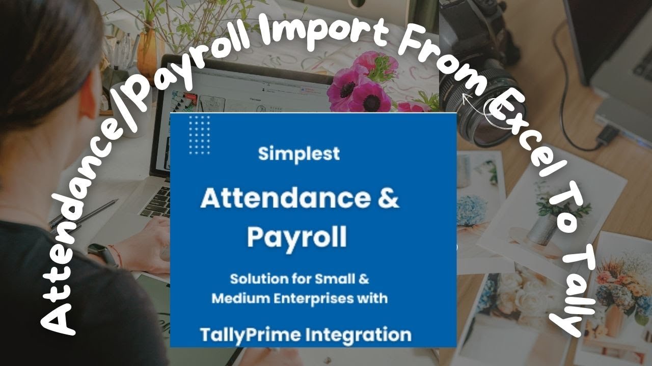 How to import Attendance/Payroll Data Import From Excel To Tally ?