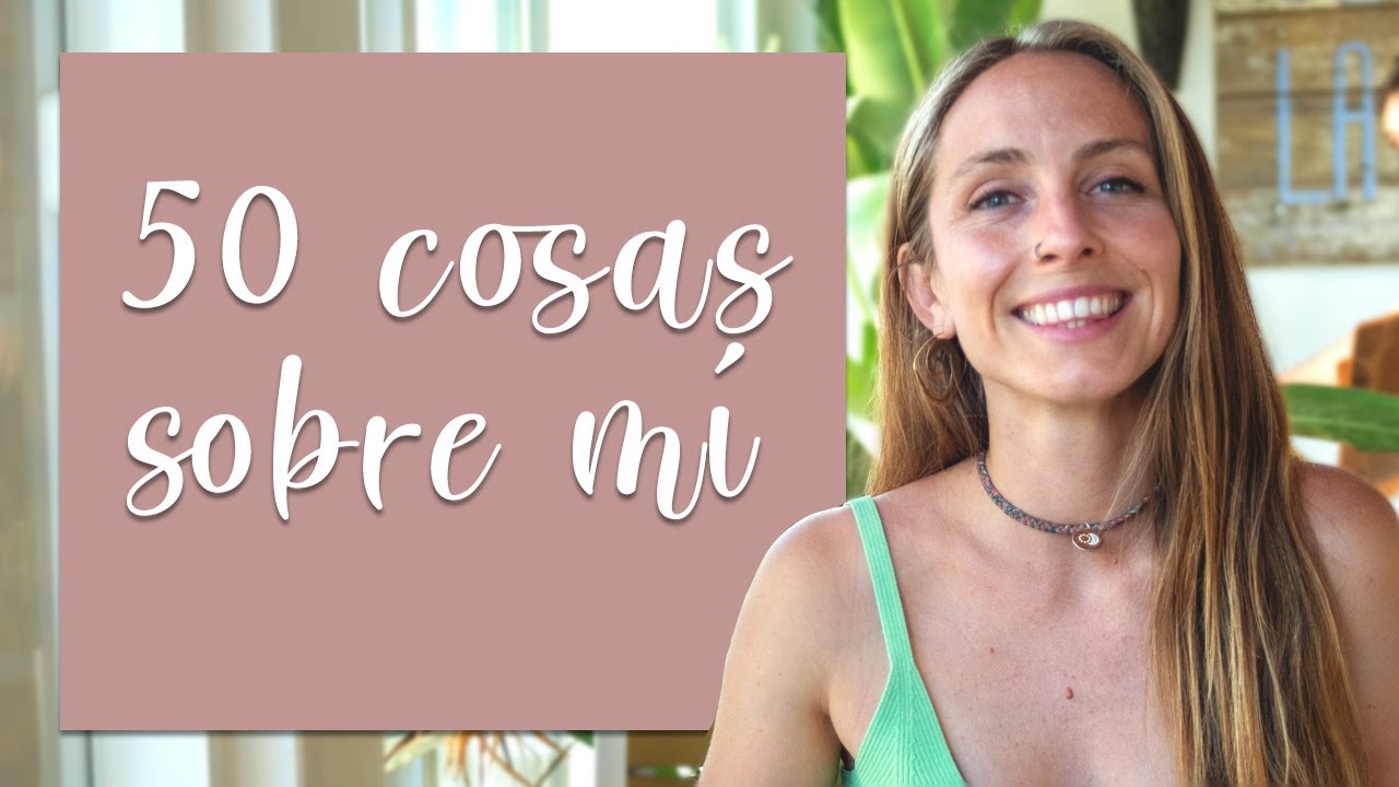 50 COSAS SOBRE MÍ 💛 Yoga con Marina Buedo