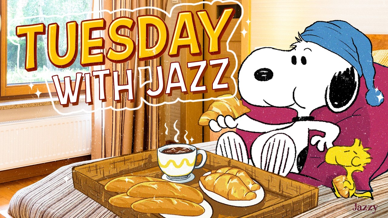 Cozy Tuesday Morning with Snoopy 🌞🥐| Snoopy Upbeat Jazz to Refresh Your Day by Jazzy