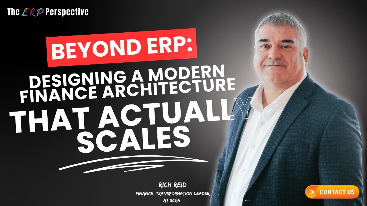 Beyond ERP: Designing a Modern Finance Architecture
