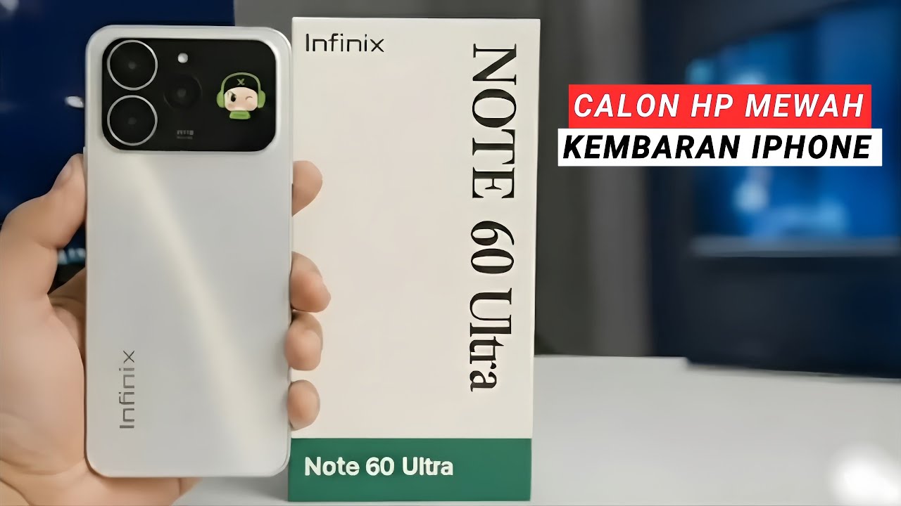 BIKIN GEBRAKAN BARU‼️ INFINIX NOTE 60 ULTRA BAKAL JADI HP TERMEWAH