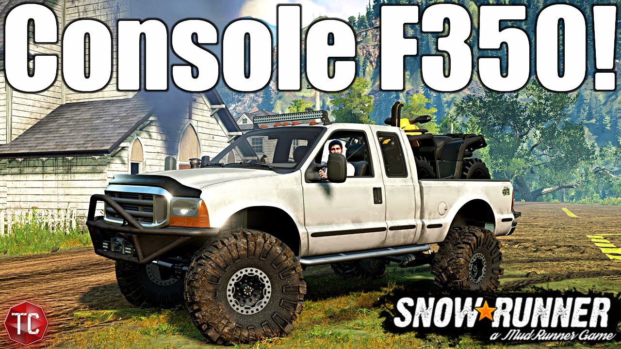 SnowRunner: CONSOLE DROP! 99 FORD F350 POWERSTROKE!!