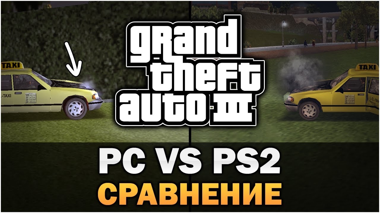 GTA 3 - PC против PS2 [Часть 1] [Текстовое видео]