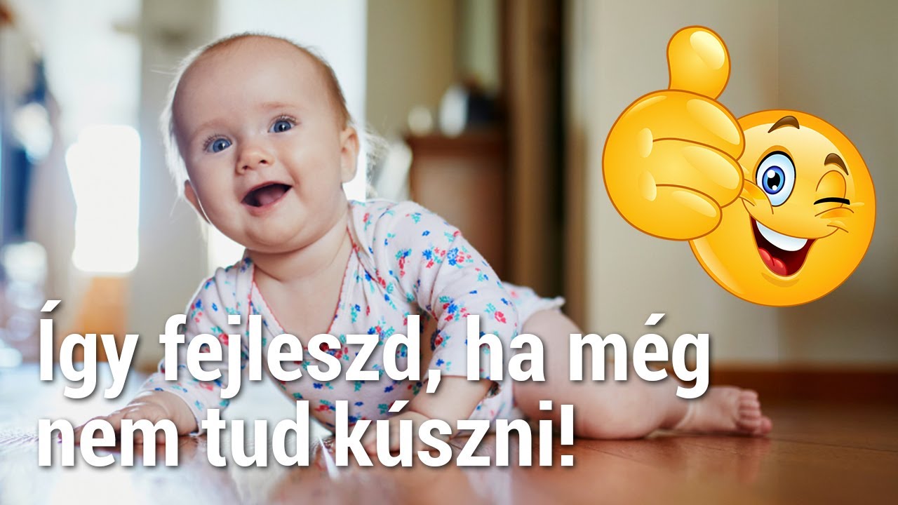 Otthoni mozgásfejlesztés babáknak: KÚSZÁS-MÁSZÁS ǀ Gyakorlatok HELYETT ezt csináld, INDUL A KÚSZÁS!