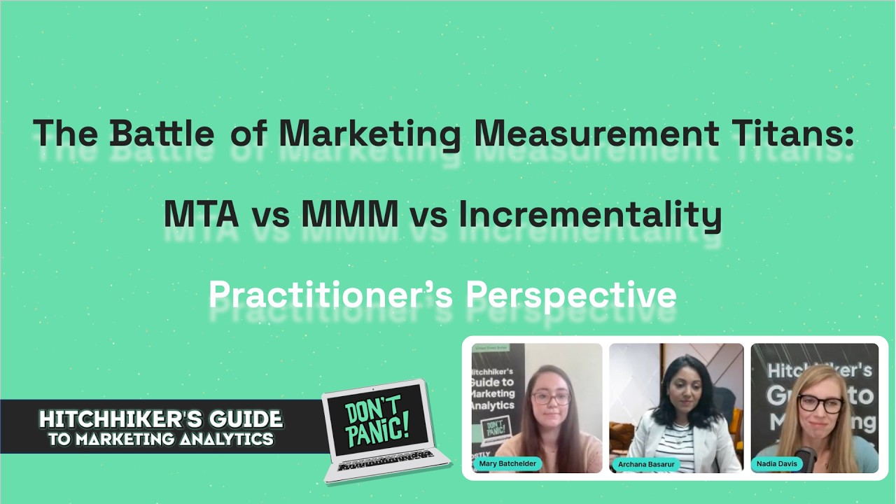 The Battle of the Marketing Analytics Titans with Archana Basarur and Nadia Davis