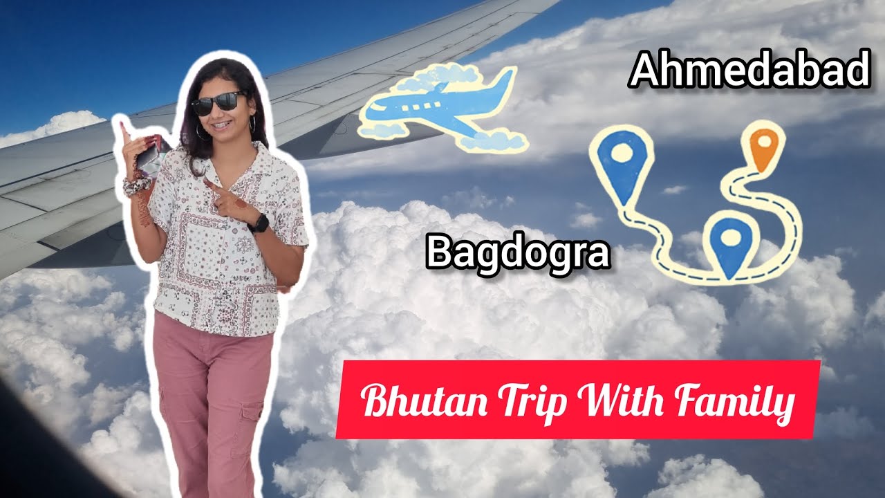 🤩 Meri life ki 2nd Flight ✈️ Ahmedabad to Bagdogra 📍