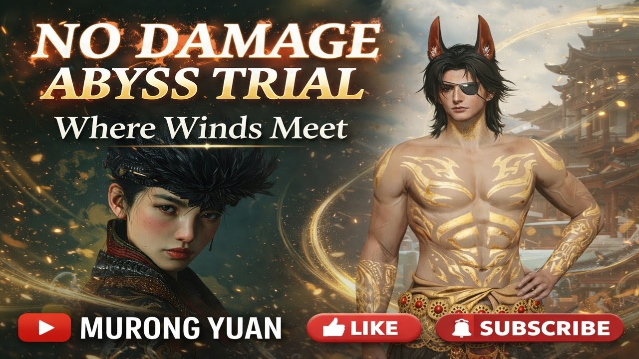 where winds meet - Murong Yuan No Damage Abyss Trial (Boss Fight) #wherewindsmeet #nodamage