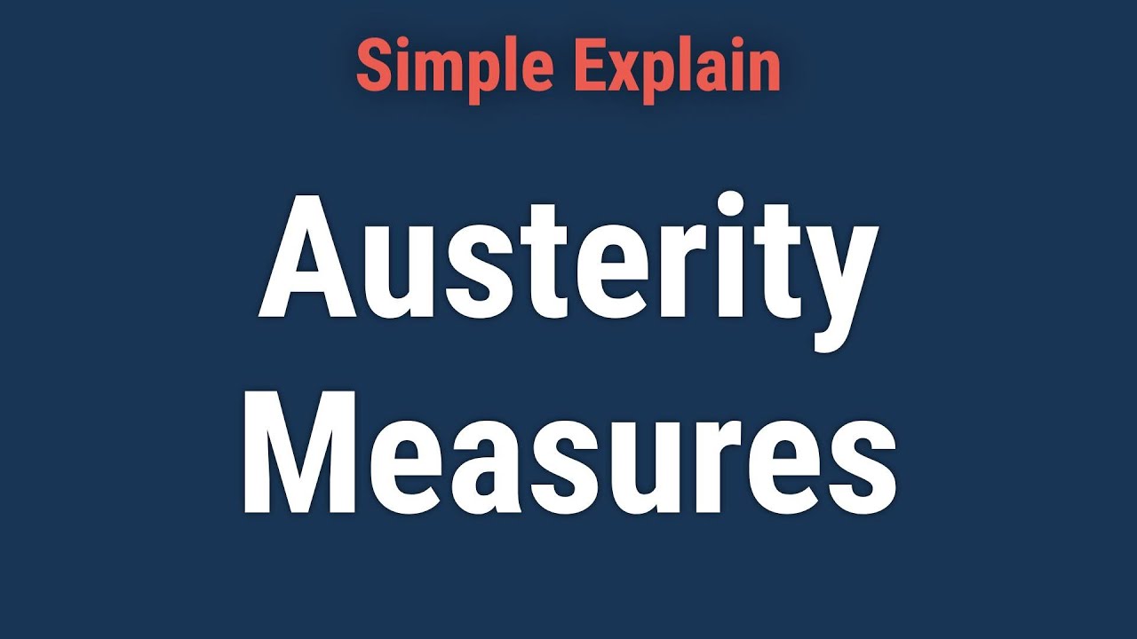 Austerity Measures