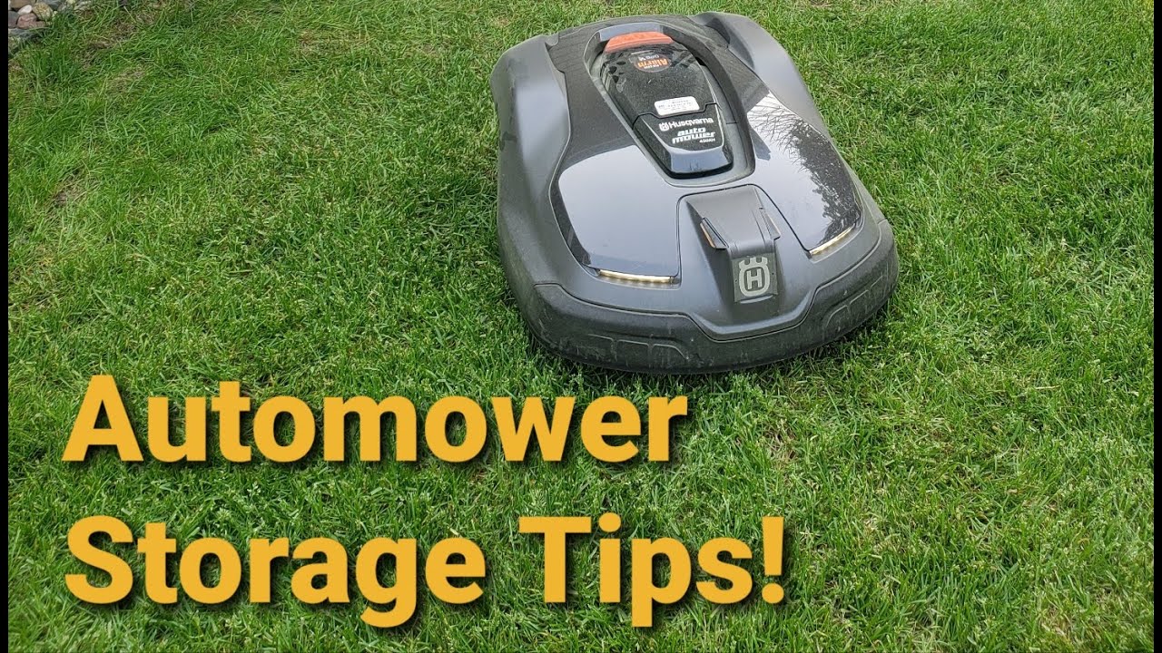 Automower Storage Tips