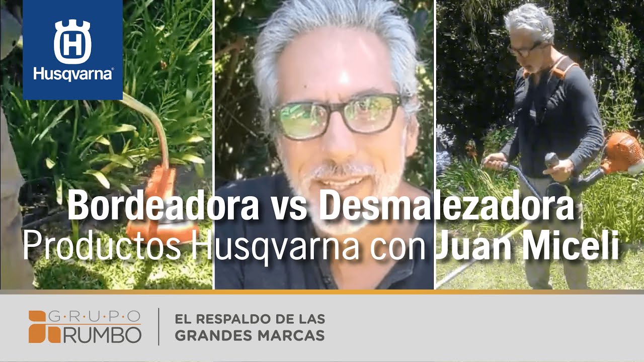 Comparativa bordeadoras y desmalezadoras #tips #consejos con Juan Miceli y #Husqvarna #corte #c&eacute;sped