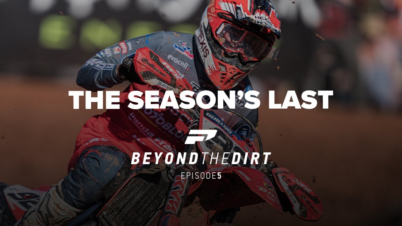 The great FINALE | Beyond the Dirt (Season 2): Ep.5 | MXGP of Castilla la Mancha 2024