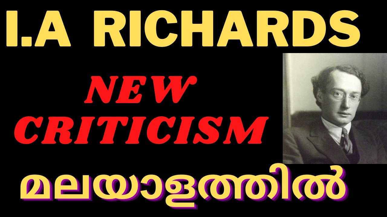 NEW CRITICISM IN MALAYALAM / I.A RICHARDS  IN MALAYALAM