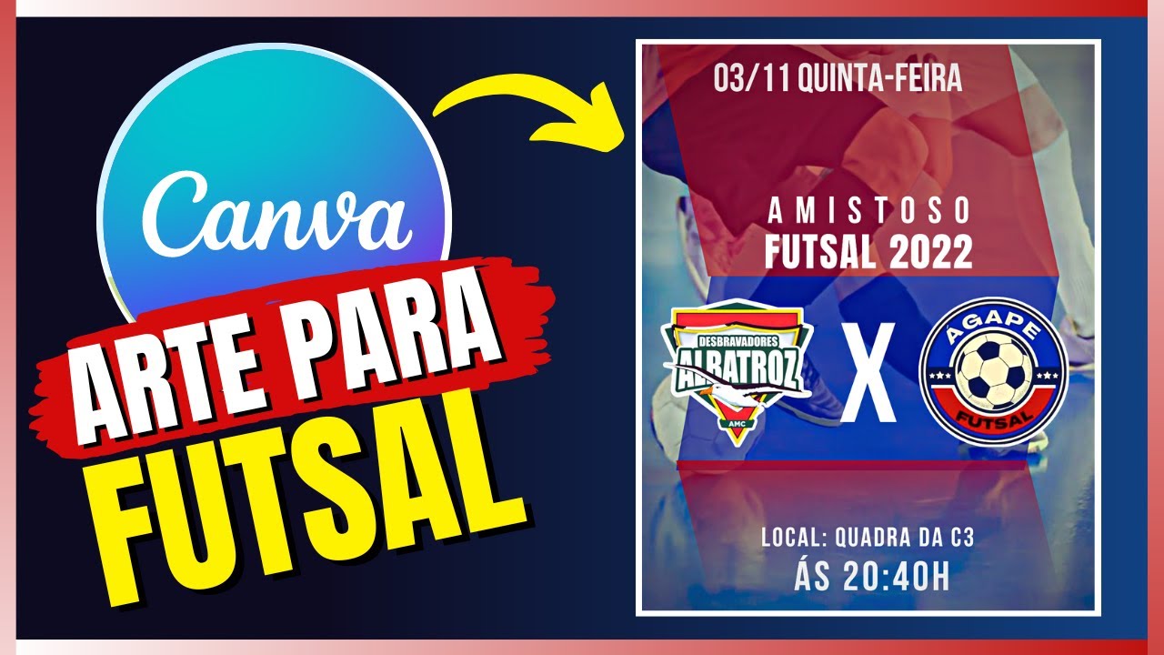 CRIANDO UM FLYER ESPORTIVO PARA FUTSAL NO CANVA GRÁTIS 2022