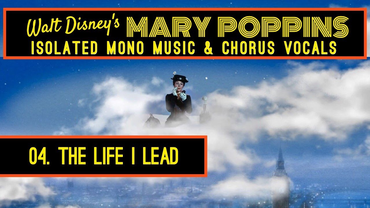 MARY POPPINS Isolated Score  04  THE LIFE I LEAD