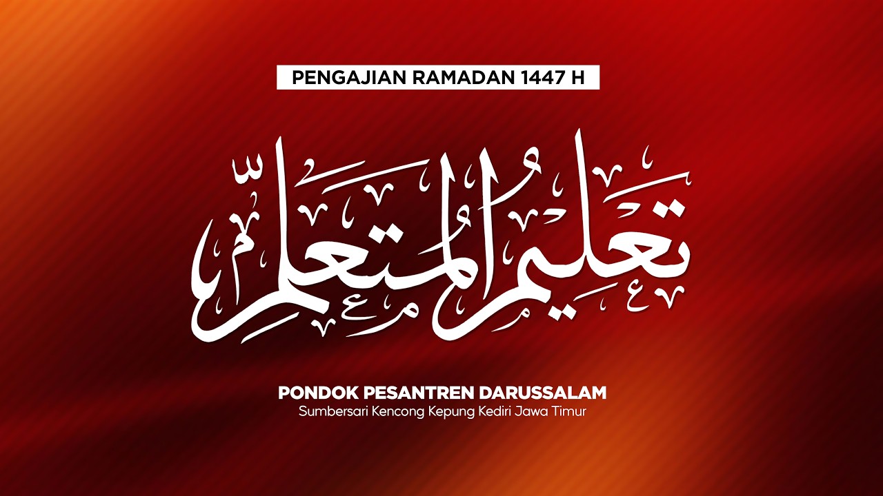 #1 I PENGAJIAN KITAB TA'LIMUL MUTA'ALIM & DALAILUL KHOIROT