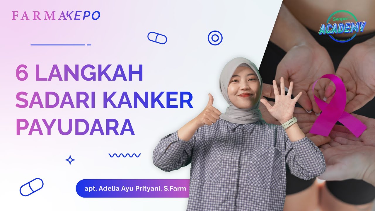 6 Langkah SADARI untuk Mencegah Kanker Payudara | FarmaKepo Eps 84