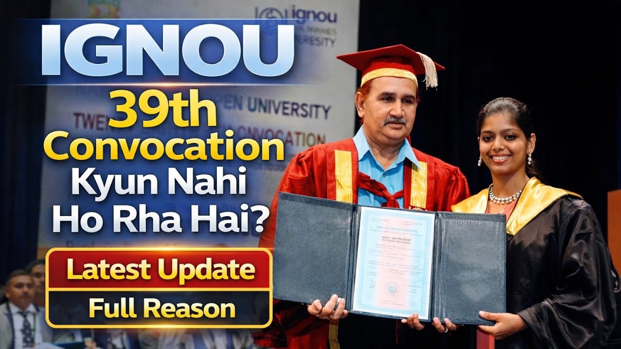 IGNOU 39th Convocation Delay 😳 | Kyun Nahi Ho Raha? Latest Update