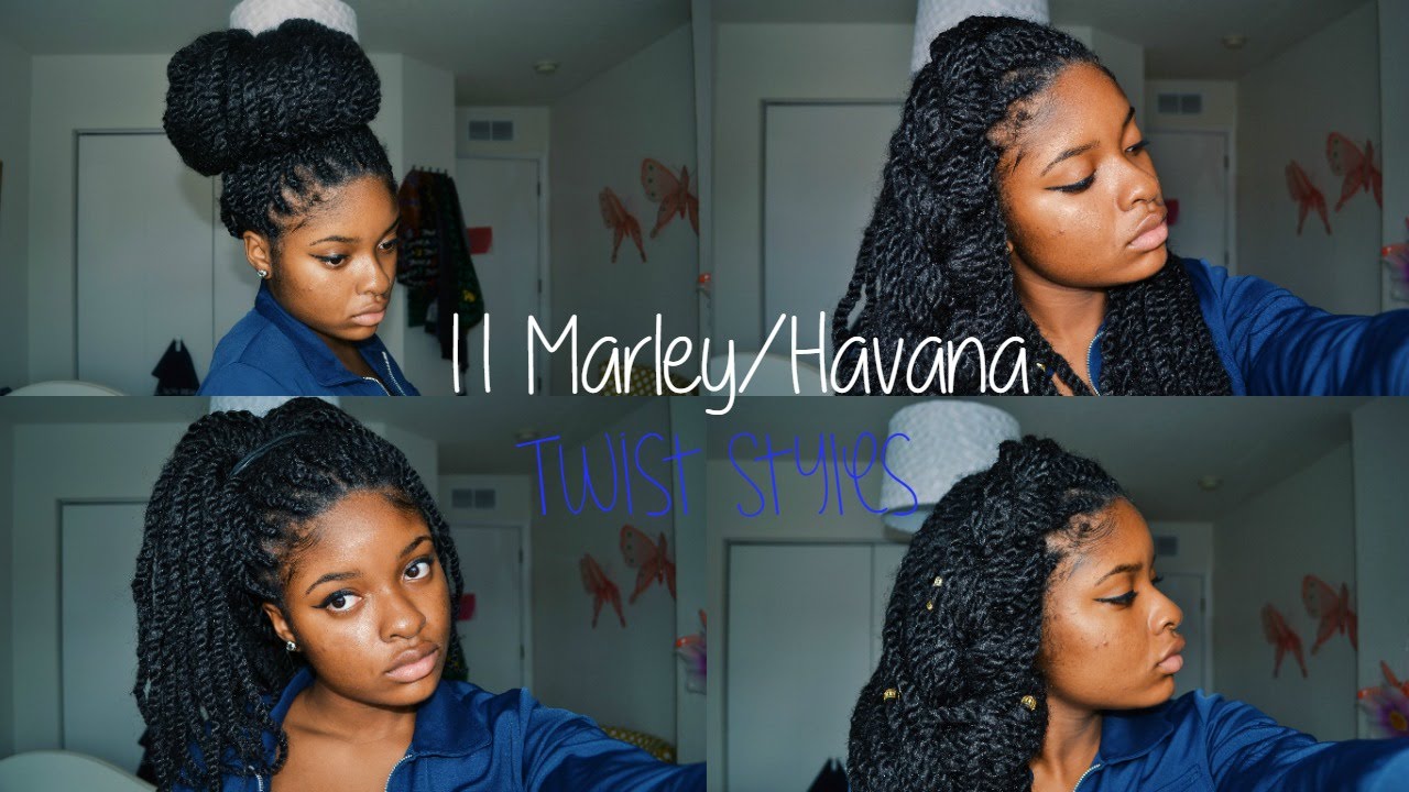 11 Marley/Havana Twists Styles