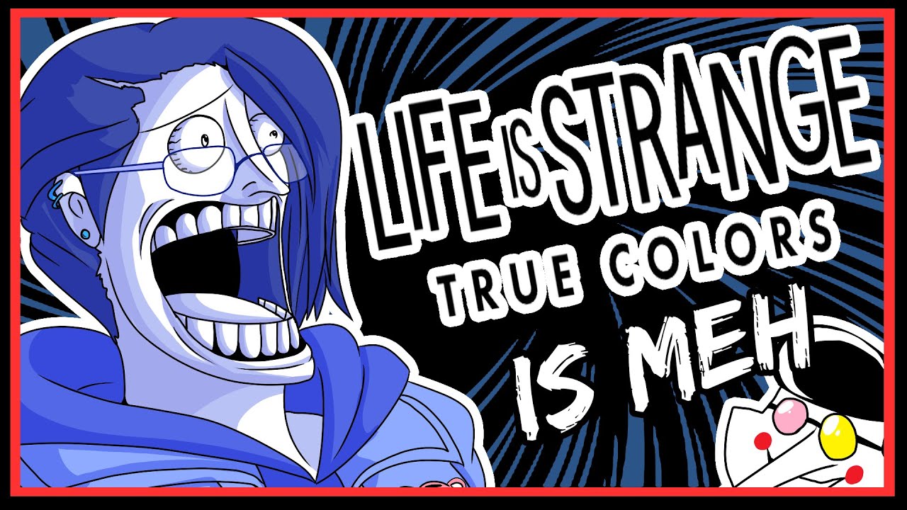 Life is Strange - True Colors is... Bad? (Review)