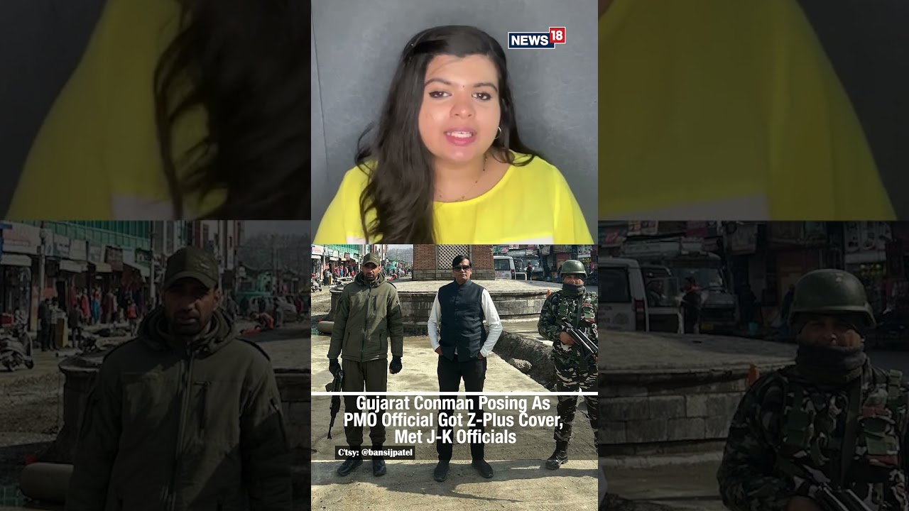 Jammu Kashmir | Conman From Gujarat Posing As PMO Official Got Z-plus Cover, Met J-K Officials