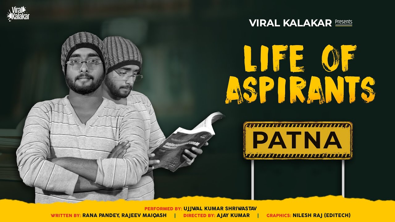 Life Of Aspirants - PATNA || Inspiring Video || Viral Kalakar